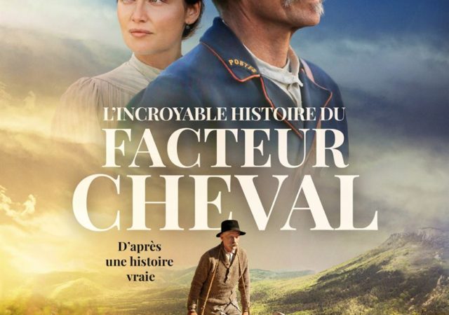 L'incroyable du facteur cheval de Nils Tavernier