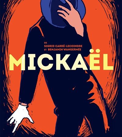 Comédie Odéon : Mickaël, de Benjamin Wangermée
