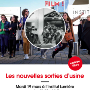 Institut Lumière : nouvelles sorties d'usine