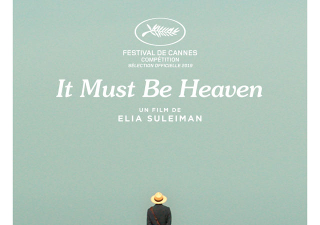 It Must Be Heaven d’Elia Suleiman