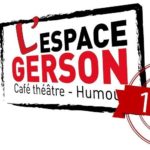 Espace Gerson - Café Théâtre dans le centre ville de Lyon
