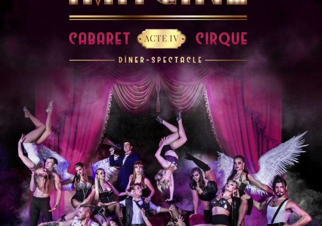 Cirque Imagine : nouveau spectacle 2019-2020 Cabaret-Cirque