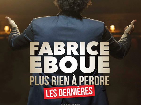 Fabrice Eboué / Plus rien à perdre