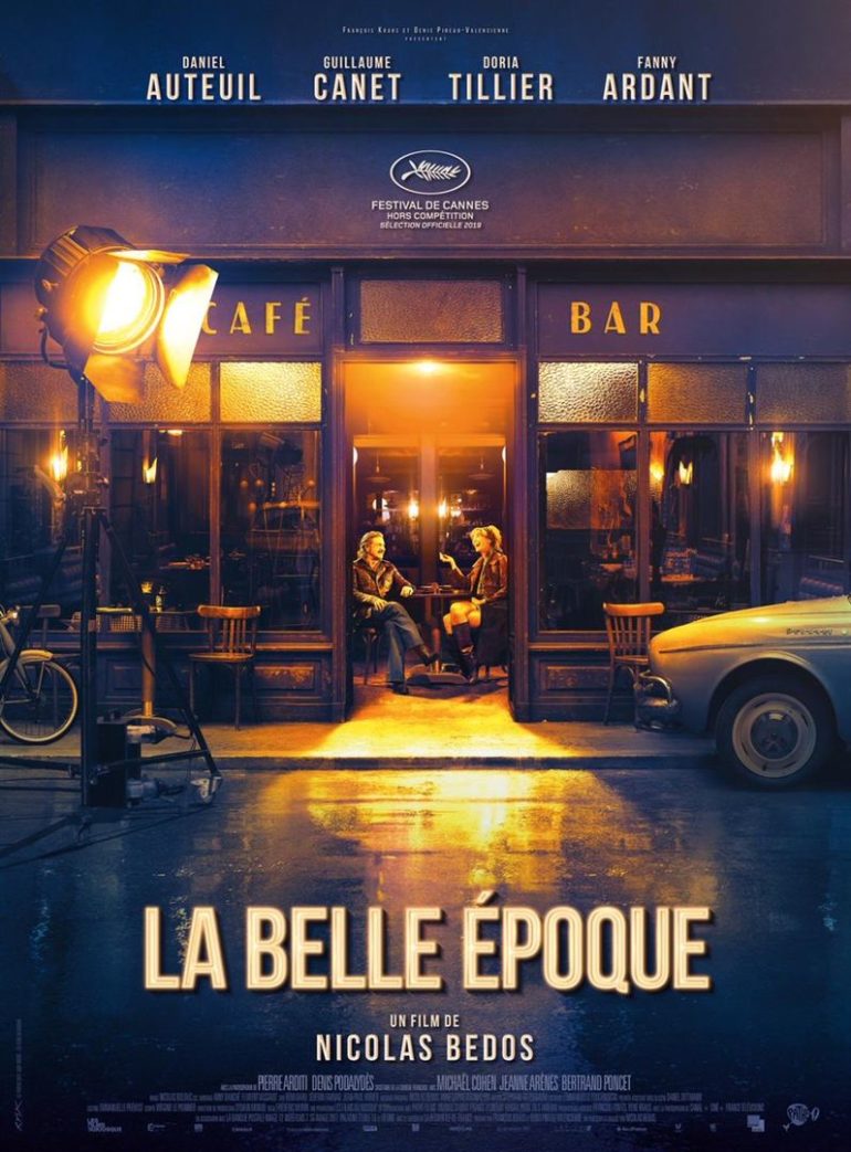Cinema Astoria Lyon Films à L Affiche La Belle époque de Nicolas Bedos : critique - 7 A LYON