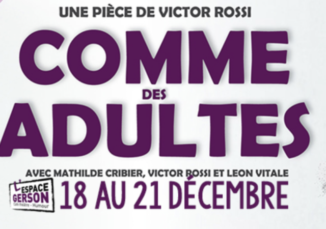 Espace Gerson : comme des adultes