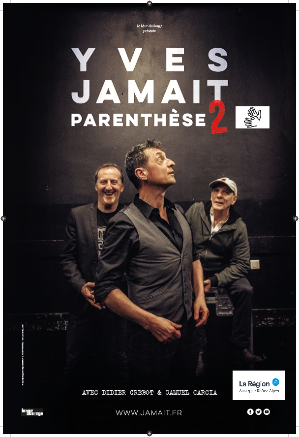 Parenthèse 2 : Concert d’ Yves Jamait