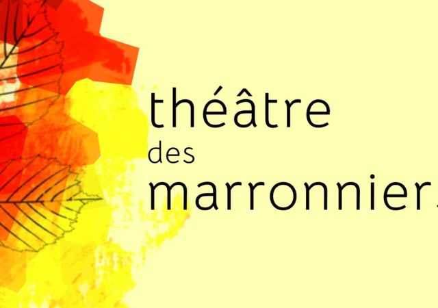 Théâtre des marronniers