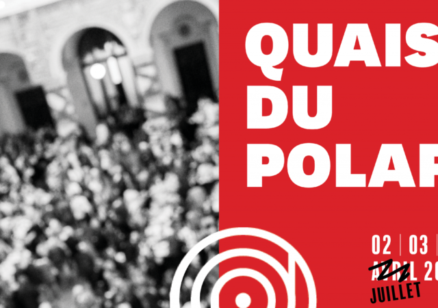 Quais du polar 2021, Manifestation culturelle et festive dédiée au genre Polar