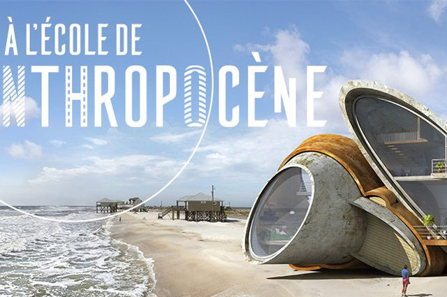A l’Ecole de l’Anthropocène