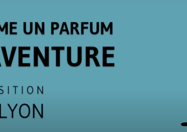 Comme un parfum d’aventure – Musée d’art contemporain de Lyon