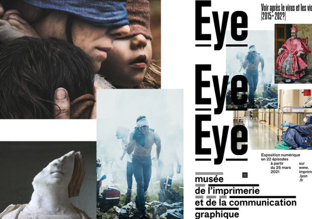 Exposition Eye Eye Eye - Musée de l’imprimerie et de la communication graphique de Lyon