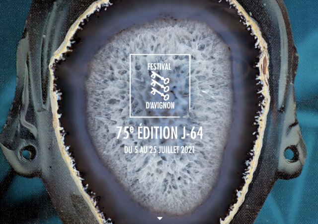 Festival d'Avignon 2021 du 5 au 25 juillet 2021