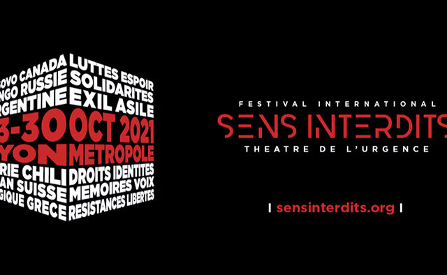 Festival Sens Interdits 2021 - Festival international de théâtre du 13 Au 30 octobre