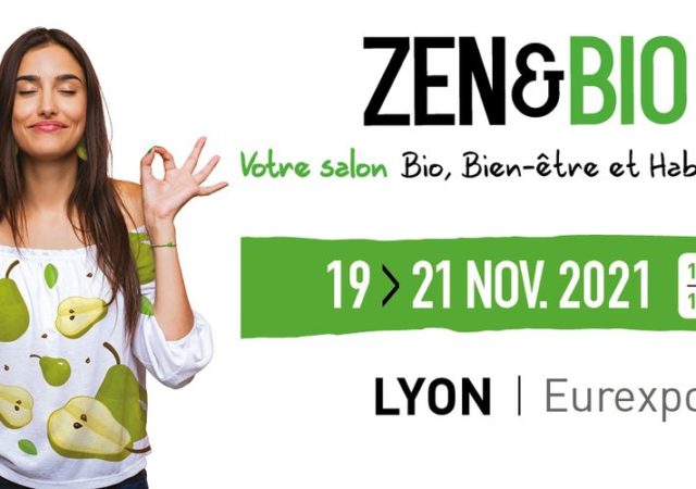 Salon Zen & Bio du 19 au 21 novembre 2021 à Lyon Eurexpo
