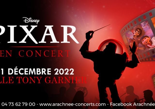 Pixar en concert à la Halle Tony Garnier le 11 décembre 2022
