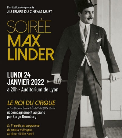 Max Linder, un soir au temps du cinéma muet - Auditorium de Lyon