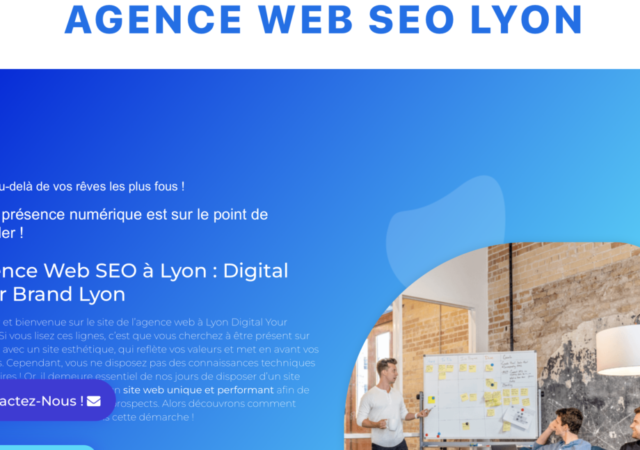 Agence Web à Lyon et Agence SEO à Lyon : Digital Your Brand