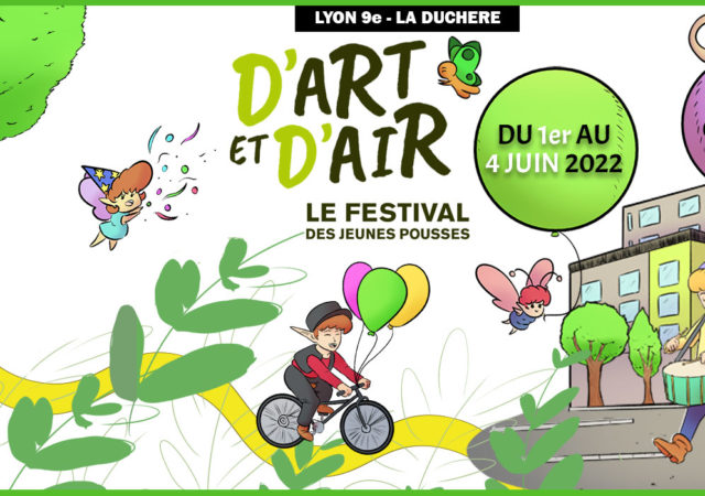 Festival d'art et d'air 2022 du 1er au 4 juin à Lyon