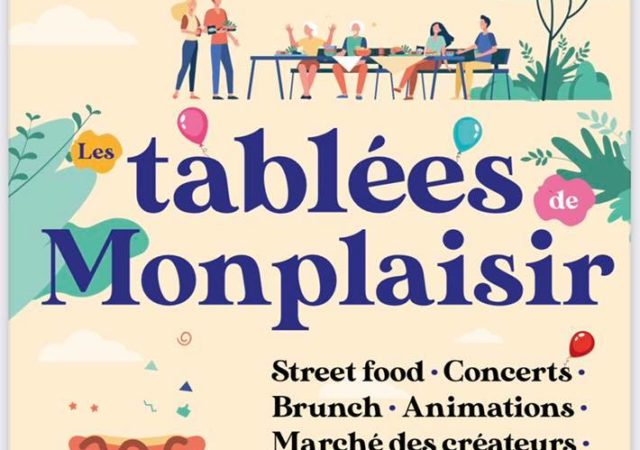 Les Tablées de Monplaisir à Lyon samedi 14 et dimanche 15 mai 2022