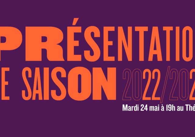 Théâtre de la Renaissance à Oullins, saison 2022/2023