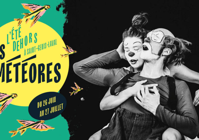 Festival Les Météores 2022 à Saint-Genis-Laval du 26 juin au 26 juillet