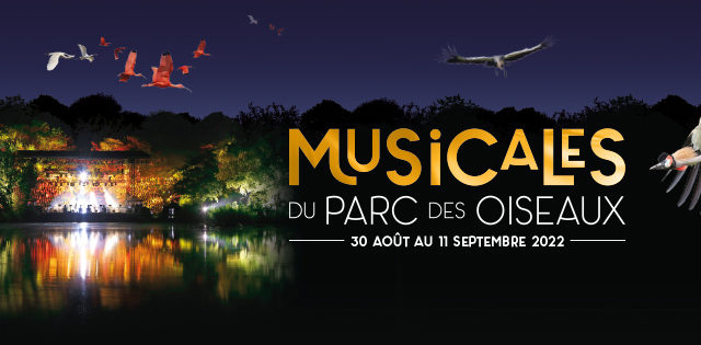 Festival les Musicales du Parc Des Oiseaux 2022 près de Lyon