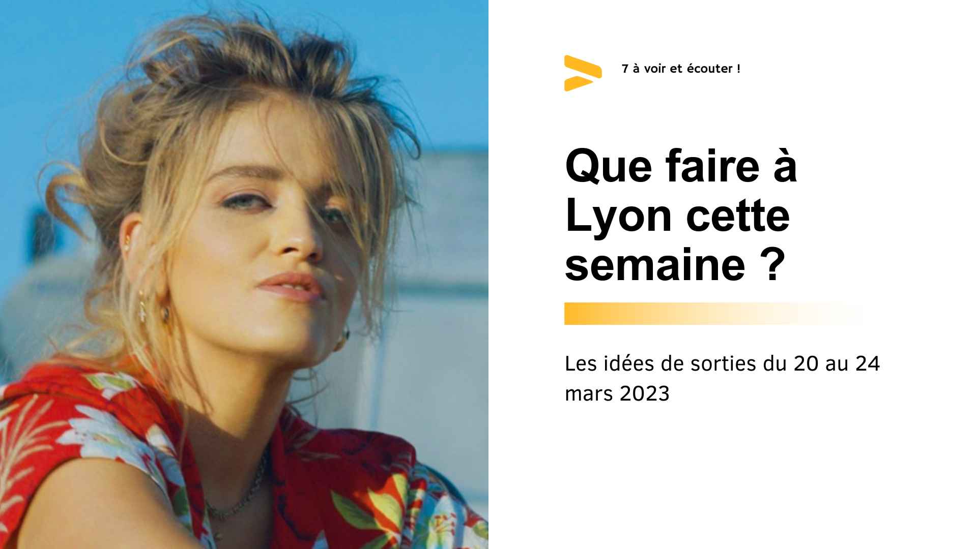 Que faire à Lyon cette semaine ? (du 20 au 24 mars 2023)