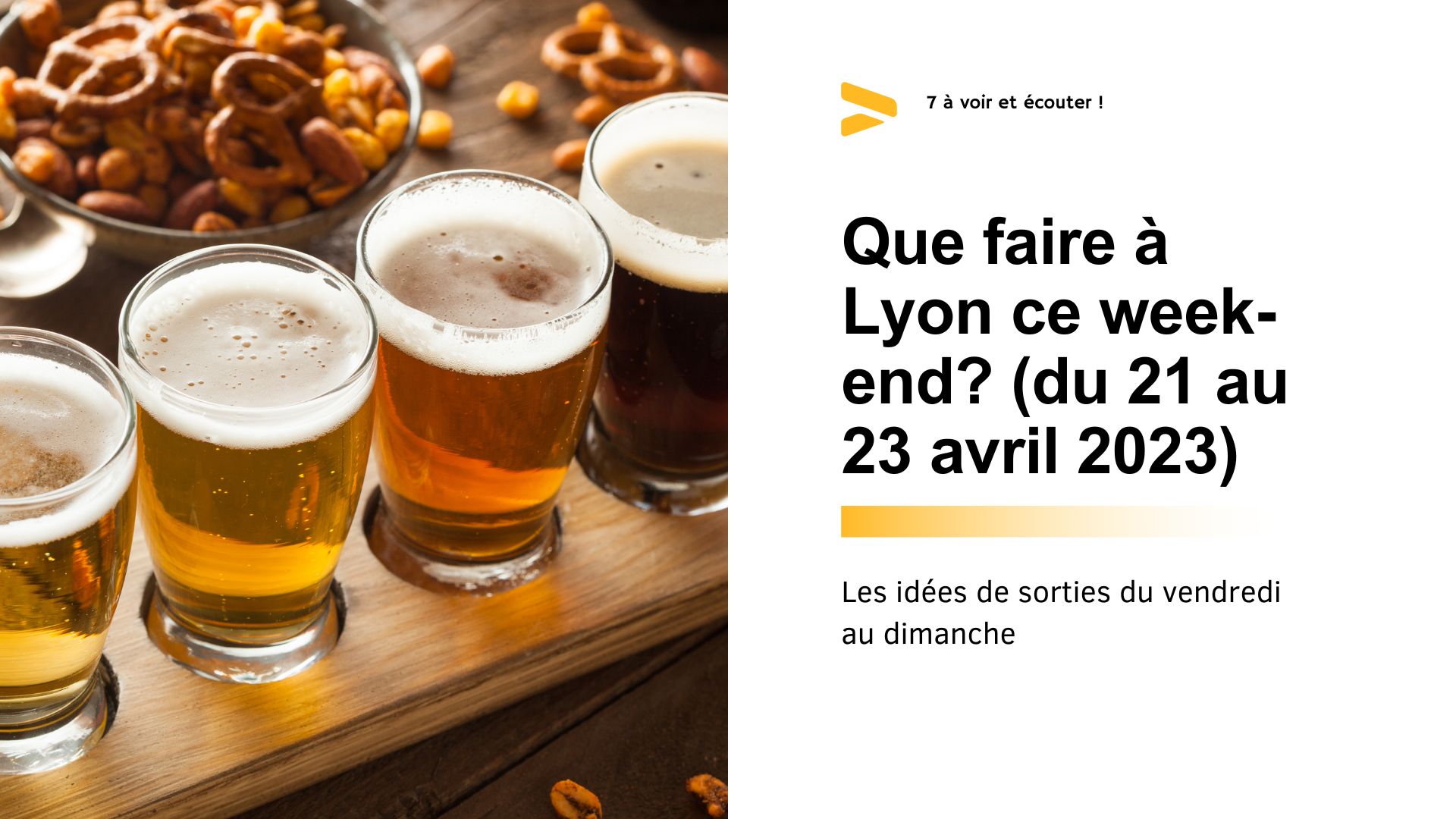 Que faire à Lyon ce week-end ? (21,22 et 23 avril 2023)
