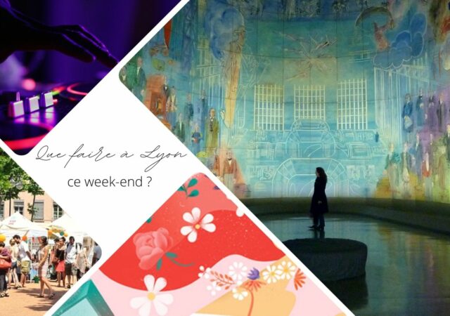 Que faire à Lyon ce week-end ? (12, 13 et 14 mai 2023)