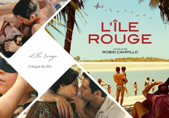 L'Île rouge de Robin Campillo - Critique du film