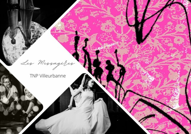 Les Messagères au TNP Villeurbanne