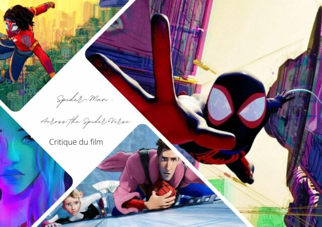 Spider-Man : Across the Spider-Verse - Critique du film