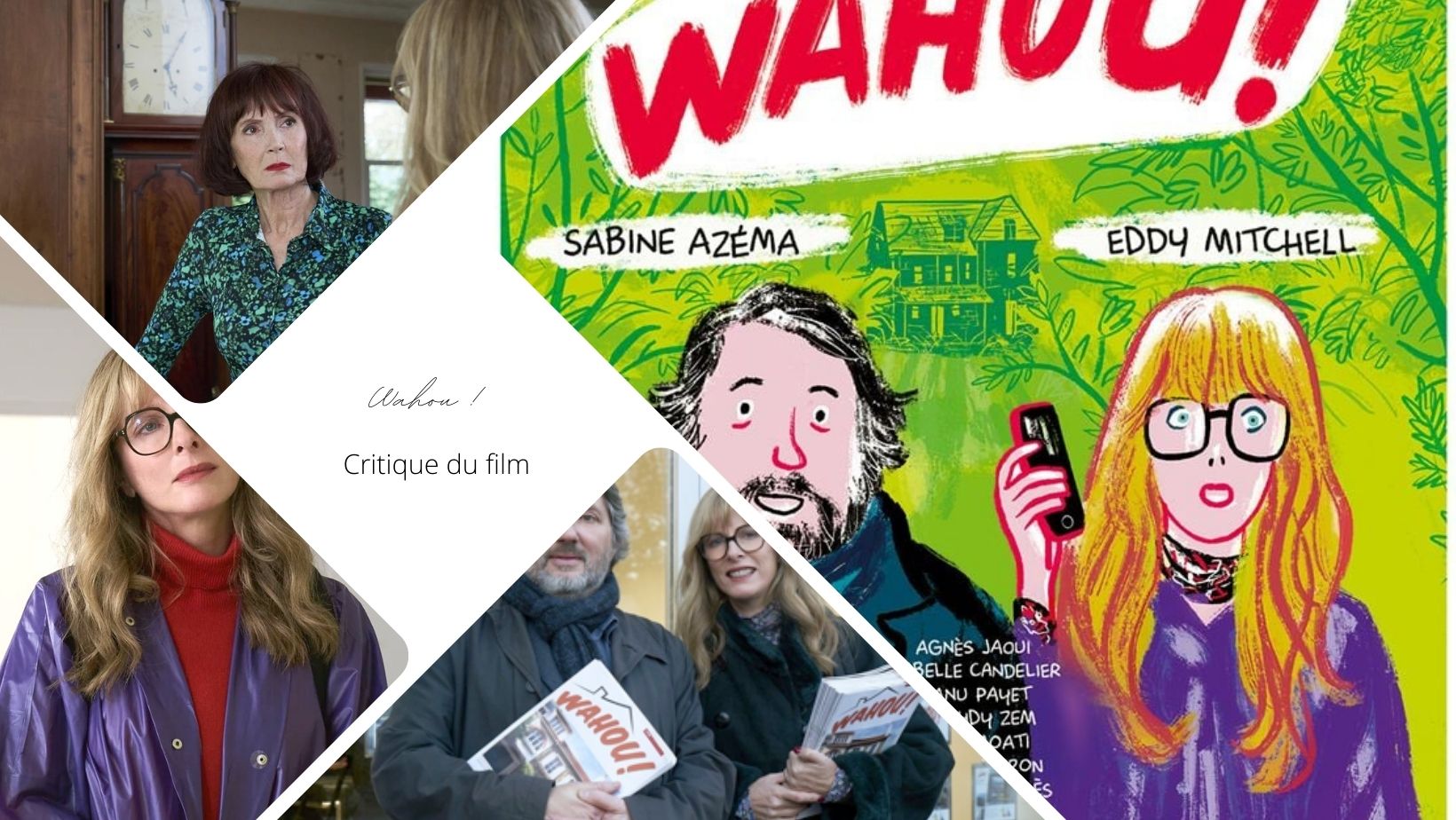 Wahou ! de et avec Bruno Podalydès, Karin Viard, Sabine Azéma - Critique du film