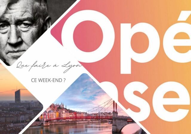 Que faire à Lyon ce week-end ? (1er, 2 et 3 septembre 2023)