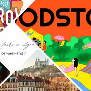 Que faire à Lyon ce week-end ? (25, 26 et 27 août 2023)