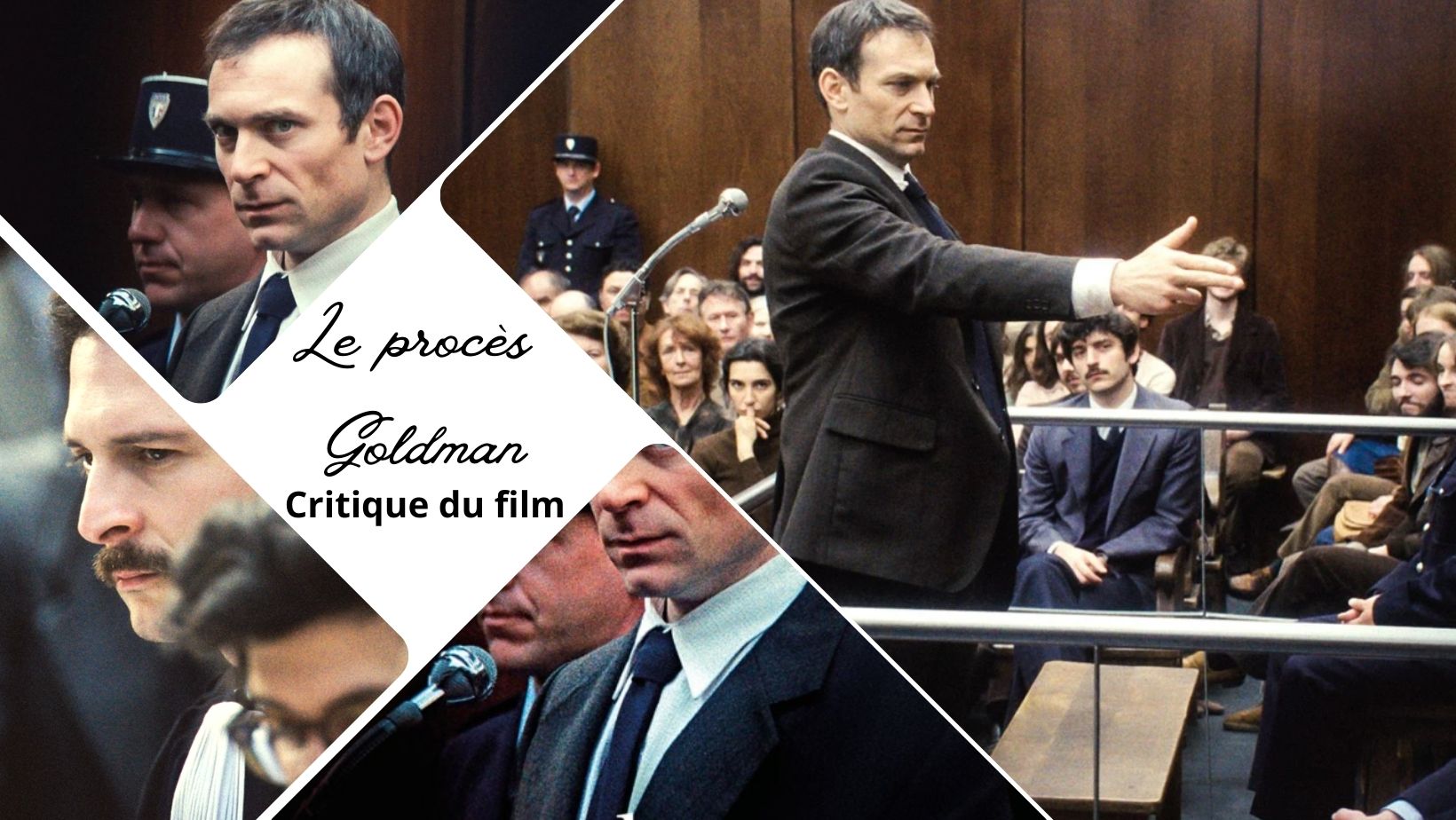 Le Procès Goldman de Cédric Kahn - Critique du film