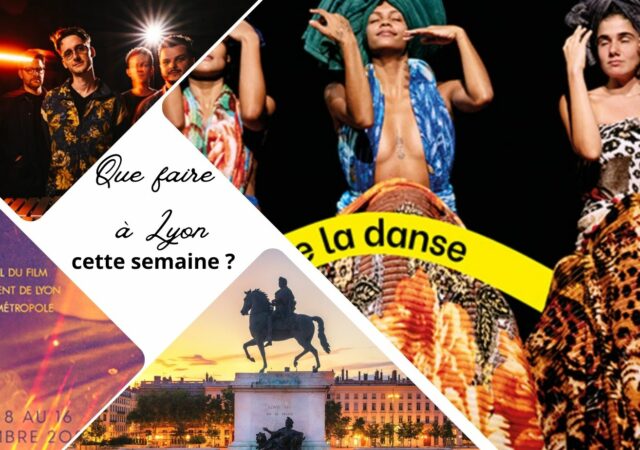 Que faire à Lyon cette semaine ? (du 11 au 15 septembre 2023)