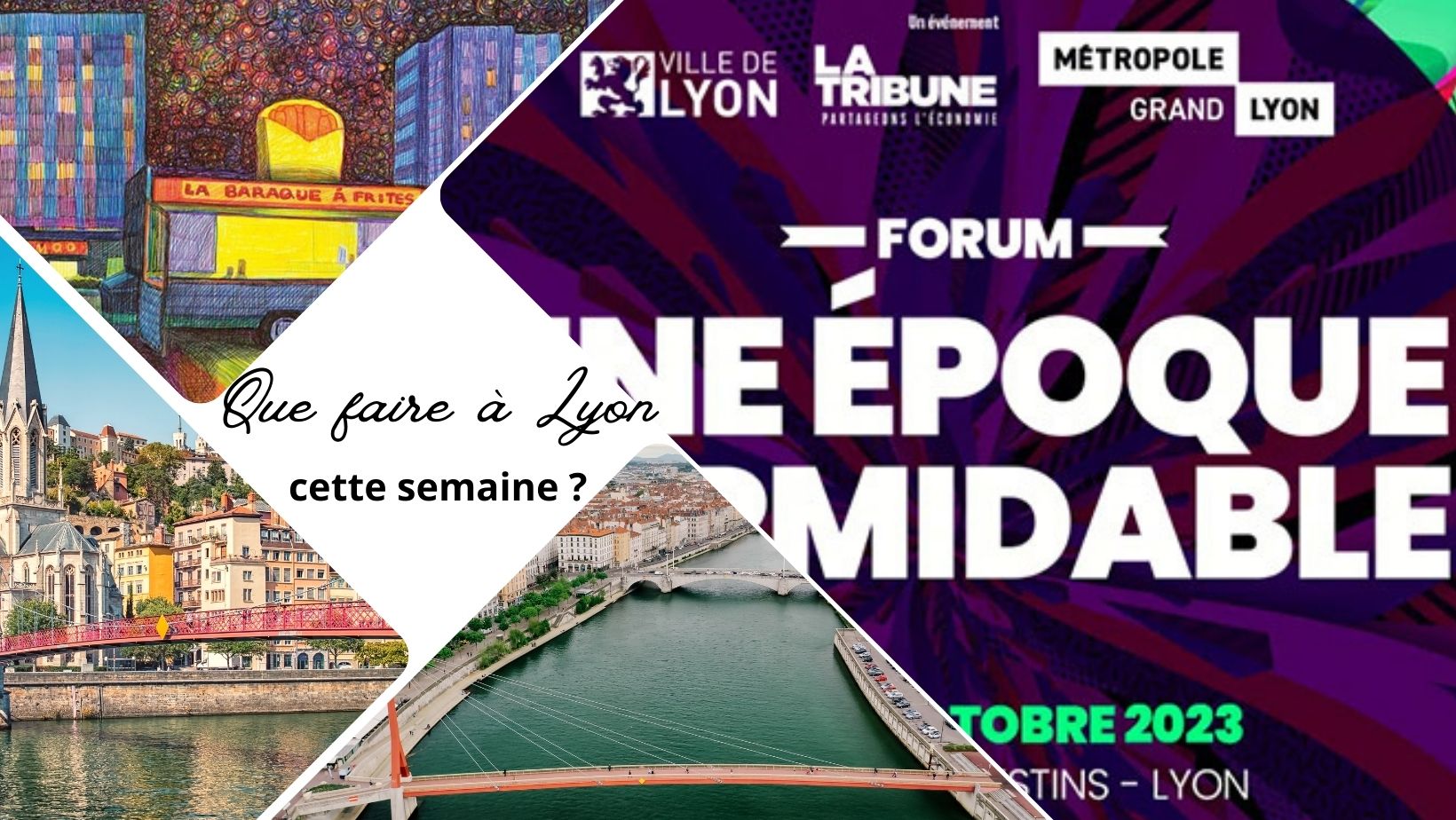 Que faire à Lyon cette semaine ? (du 2 au 6 octobre 2023)