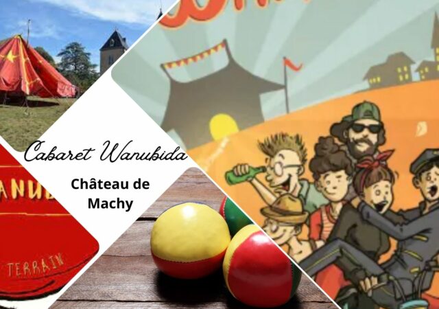 Cabaret Wanubida au Château de Machy