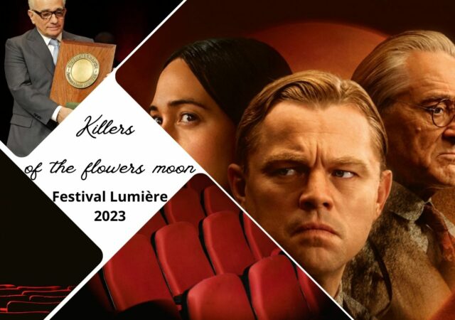 Festival Lumière 2023 : le nouveau chef-d'oeuvre de Martin Scorsese en avant-première