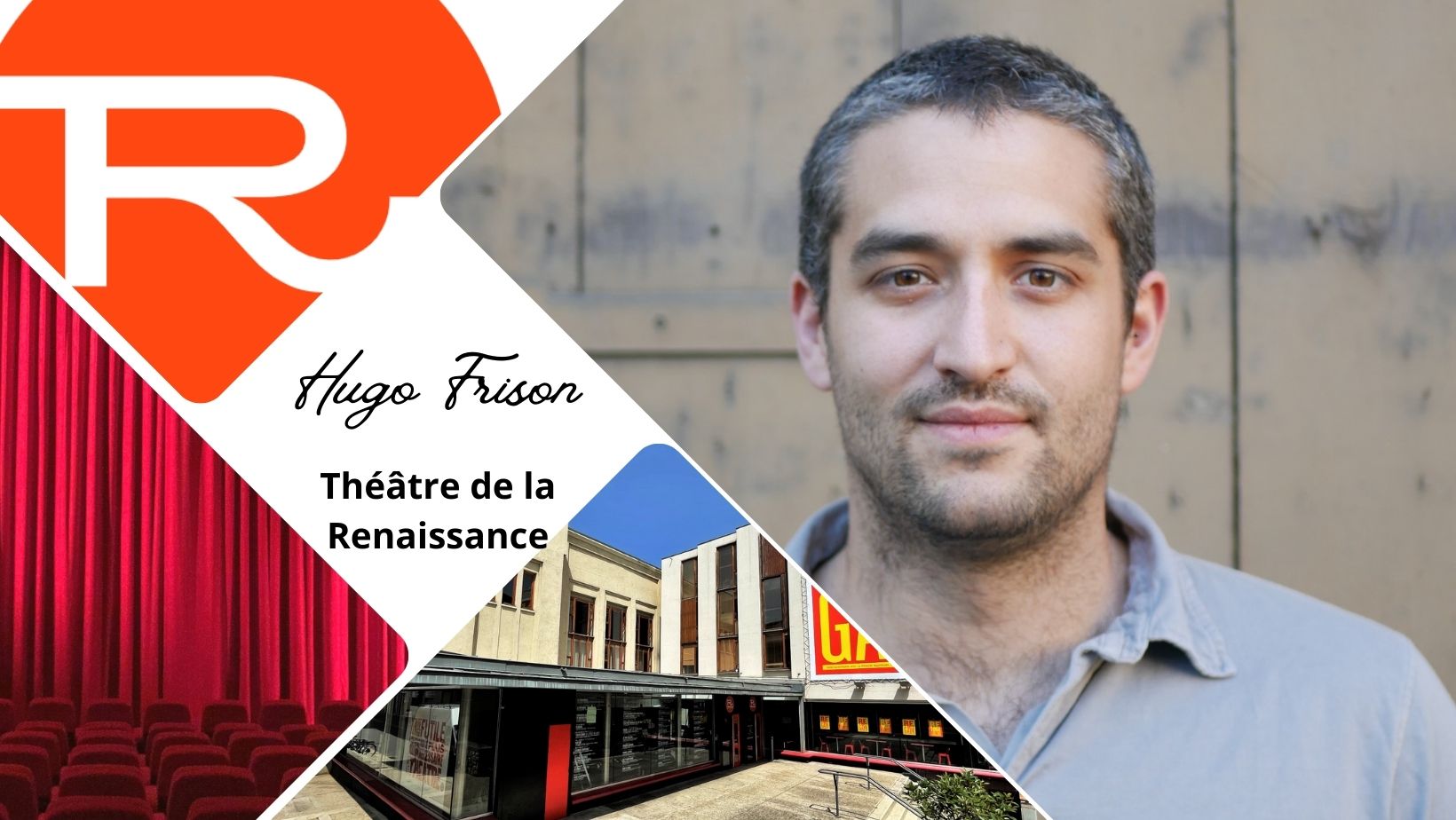 Hugo Frison devient le nouveau directeur du Théâtre de La Renaissance à Oullins après Gérard Lecointe