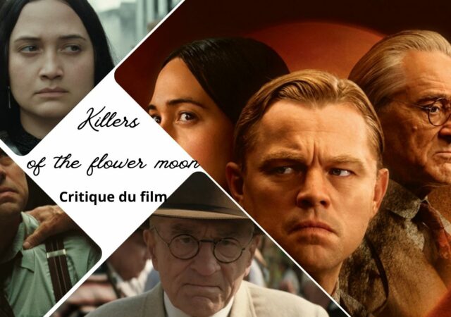 Killers of the flower moon - critique du film