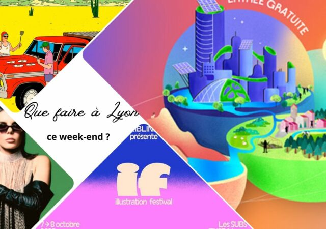 Que faire à Lyon ce week-end ? (6, 7, 8 octobre 2023)