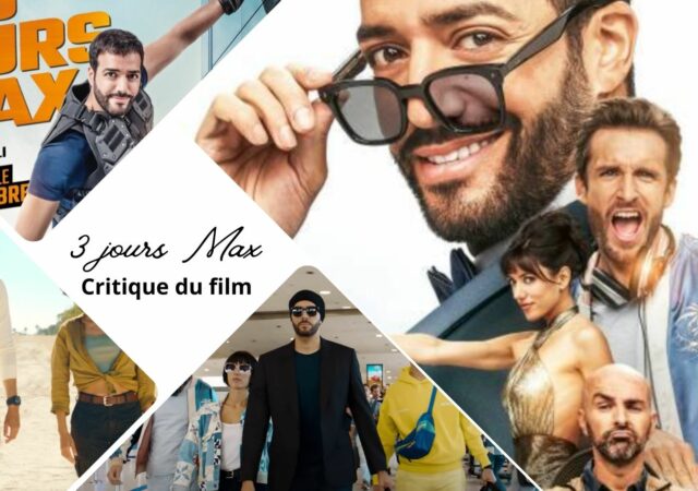 3 jours max de Tarek Boudali - Critique du film