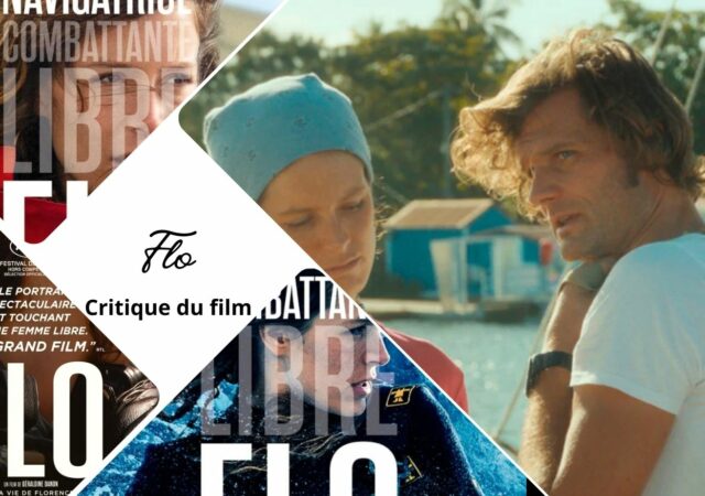 Flo de Géraldine Danon - Critique du film