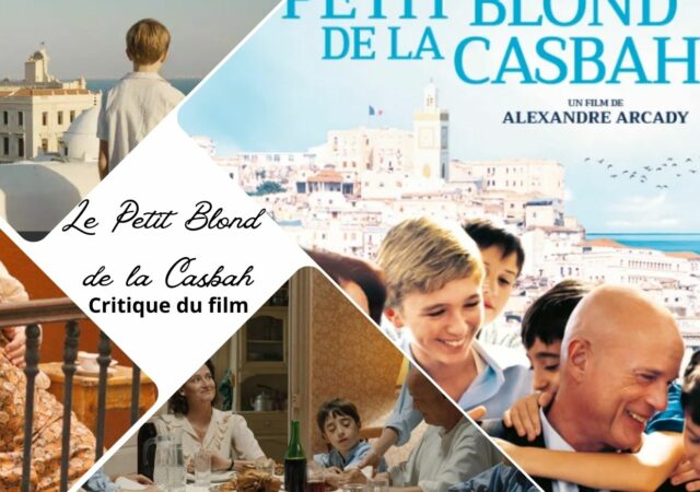 Le Petit Blond de la Casbah - Critique du film