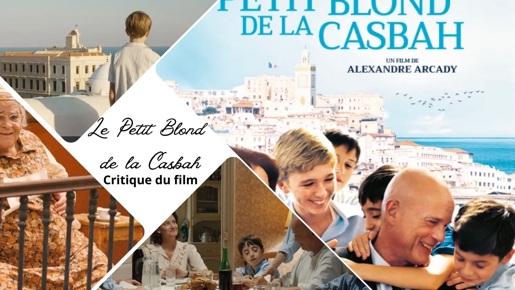 Le Petit Blond de la Casbah - Critique du film