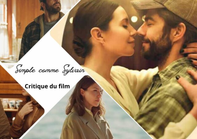 Simple comme Sylvain de Mona Chokri - Critique du film