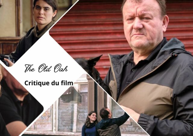 The Old Oak de Ken Loach - Critique du film