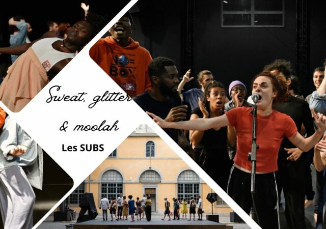 Sweat, glitter & moolah : un projet danse et performance à tous les étages des Subsistances